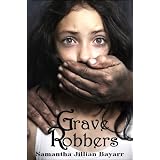 Grave Robbers, Urban Fantasy/Paranormal (A Secret in the Attic, Young Adult)
