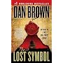 The Lost Symbol: Robert Langdon Series, Book 3 by Dan Brown