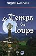 Le Temps des loups