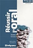 R�ussir l'Oral : Examens, Concours