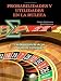 Books : PROBABILIDADES Y UTILIDADES EN LA RULETA: Las Matemáticas de las Apuestas Complejas (Spanish Edition)