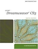 New Perspectives on Dreamweaver CS3, Comprehensive (New Perspectives) Kelly Hart, Mitch Geller