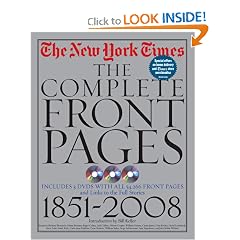 The New York Times: The Complete Front Pages: 1851-2008
