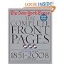 The New York Times: The Complete Front Pages: 1851-2008