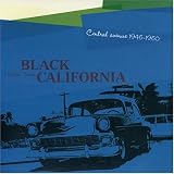 Black California: Central Avenue 1945-1950