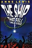 The ship that fell like a star