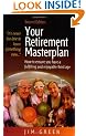 Your Retirement Masterplan: How to Ensure You Have a Fulfilling and Enjoyable Third Age