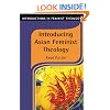 Introducing Asian Feminist Theology (Introductions In Feminist Theology)