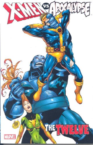  X-Men vs. Apocalypse Vol. 1: The Twelve (v. 1)