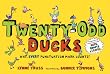 Twenty-Odd Ducks: Why...
