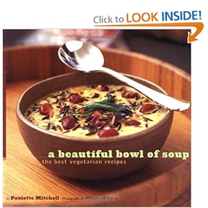 A Beautiful Bowl of Soup - Paulette Mitchell
