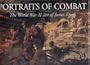Portraits of Combat: The WWII Art of Jim Dietz