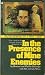 In the Presence of Mine Enemies: 1965-1973 - A Prisoner of War