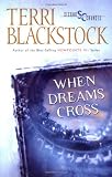 When Dreams Cross (Second Chances Series #2)