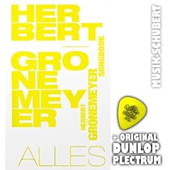 Herbert Gr�nemeyer ALLES Songbuch mit herausklappbarer Grifftabelle(284 Griffe) inkl. Plektrum - Alle Songs von 1981(Zwo) bis 2006(12) im praktischen Taschenformat (Taschenbuch) (Noten/Sheetmusic)