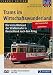 Trams im Wirtschaftswunderland