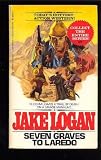 Seven Graves to Laredo (John Slocum, No 97)