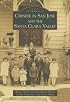 Chinese in San Jose and the Santa Clara Valley (CA) (Images of America)