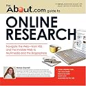 About.com Guide to Online Research: Navigate the Web—from RSS and the Invisible Web to Multimedia and the Blogosphere (About.Com Guides)