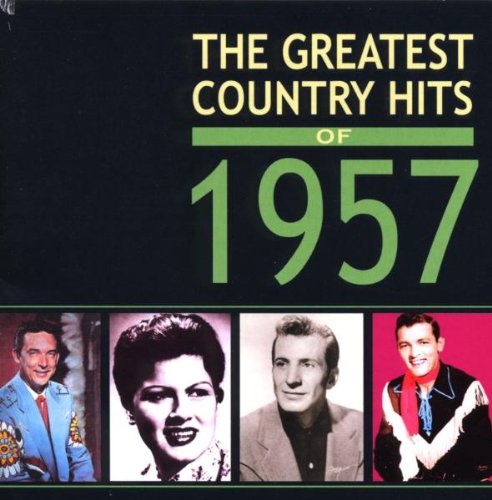 The Greatest Country Hits Of 1957