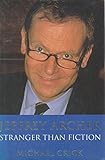 Jeffrey Archer : stranger than fiction
