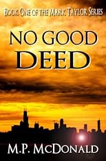 No Good Deed