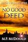 No Good Deed