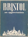 Bristol, an appreciation (The Garland of England)