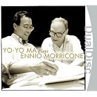 Yo-Yo Ma Plays Ennio Morricone by Yo-Yo Ma