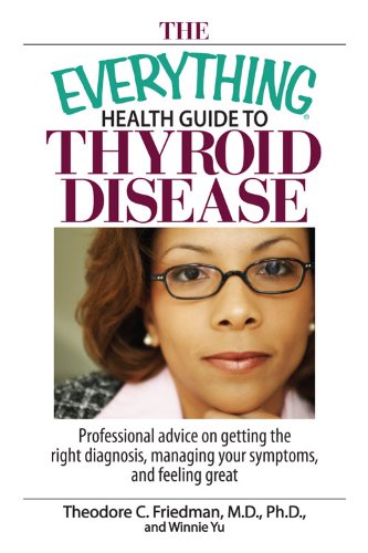 The Everything Health Guide To Thyroid Disease