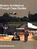 Modern Architecture through Case Studies