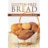 gluten free bread delicious easy homemade bread