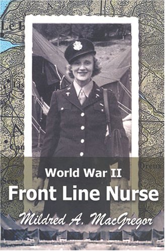 World War II Front Line Nurse