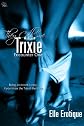They Call Me Trixie: Encounter One (Escort Escapade)