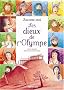 Raconte-moi les dieux de l'Olympe