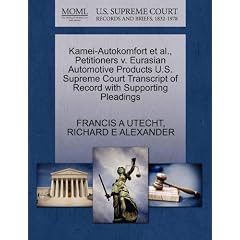 Kamei-Autokomfort et al., Petitioners V. Eurasian Automotive Products U.S. Supreme Court Transcript of Record with Supporting Pleadings
