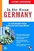 In the Know in Germany: The Indispensable Guide to Working and Living in Germany
