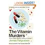 The Vitamin Murders: Who Killed Healthy Eating in Britain?