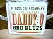 El Paso Chile Company Authentic Genuine Daddy O BBQ Blues (includes music by Ronnie Dawson, NRBO, Dan Penn & More)