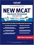 Kaplan New MCAT 2007: Premier Program (Kaplan MCAT Premier Program (W/CD))