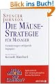 Die M�usestrategie f�r Manager: Ver�nderungen erfolgreich begegnen
