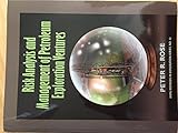 Risk analysis and management of petroleum exploration ventures