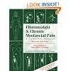 Fibromyalgia and Chronic Myofascial Pain: A Survival Manual (2nd Edition)
