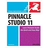 Pinnacle Studio 11 for Windows: Visual QuickStart Guide