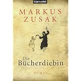 Die B�cherdiebin: Romanvon "Markus Zusak"