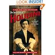 The Secret Life of Houdini: The Making of America's First Superhero by William Kalush and Larry Sloman