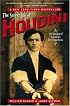 The Secret Life of Houdini: The Making of America's First Superhero