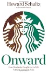 Onward: How Starbucks Fought for Its...