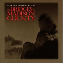 The Bridges Of Madison County: Music From The Motion Picture