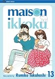Maison Ikkoku, Volume 13[ MAISON IKKOKU, VOLUME 13 ] by Takahashi, Rumiko (Author) Oct-01-05[ Paperback ]